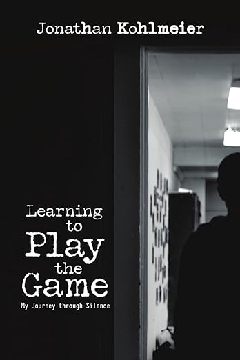 Learning to Play the Game: My Journey Through Silence
