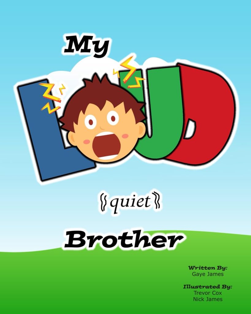 My LOUD quiet Brother