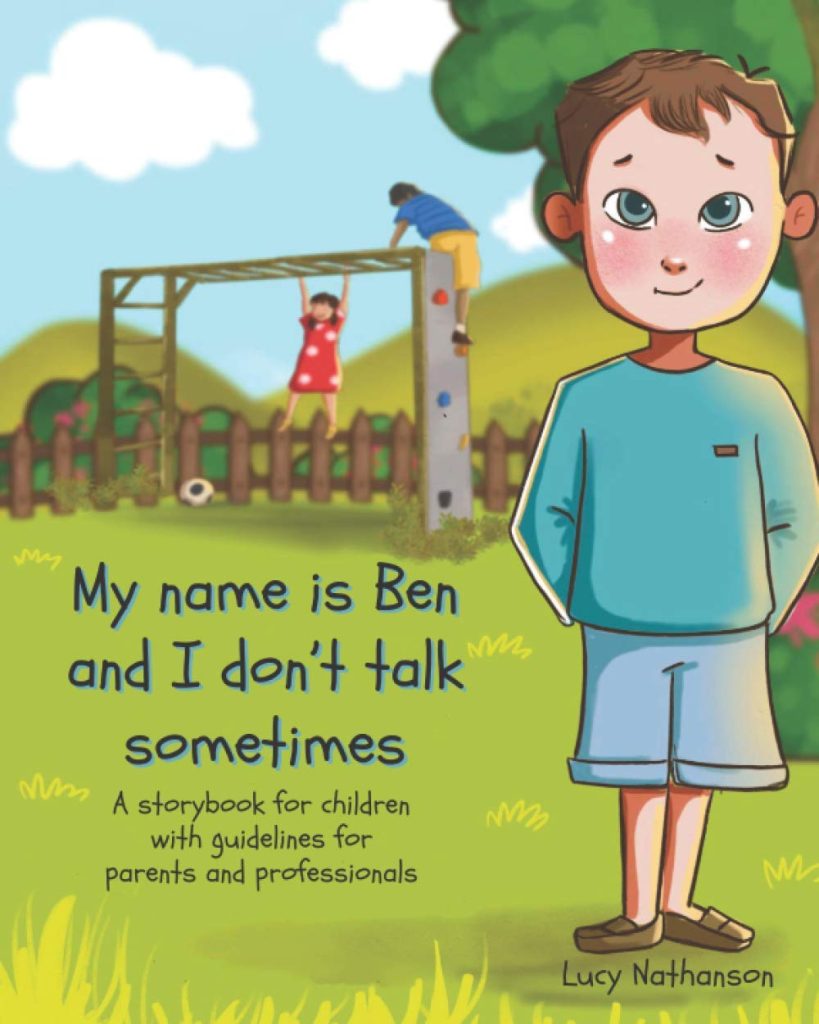 My name is Ben and I don’t talk sometimes