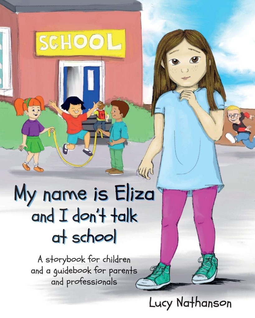 My name is Eliza and I don’t talk at school
