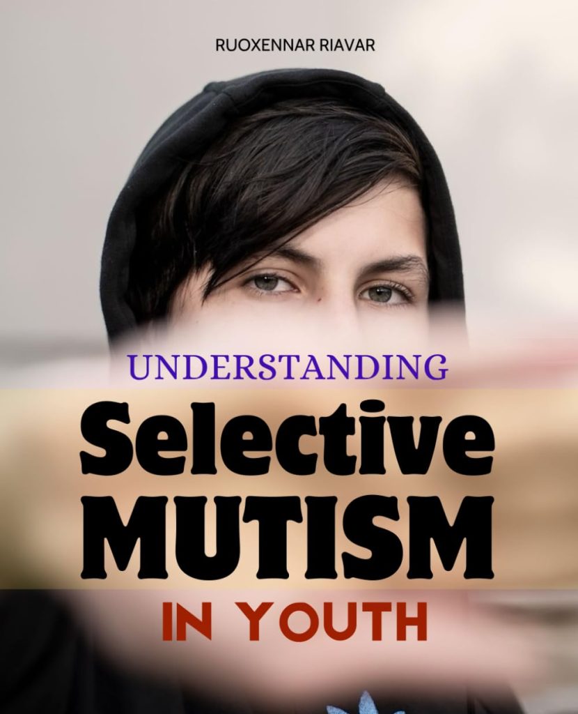 Understanding Selective Mutism in Youth