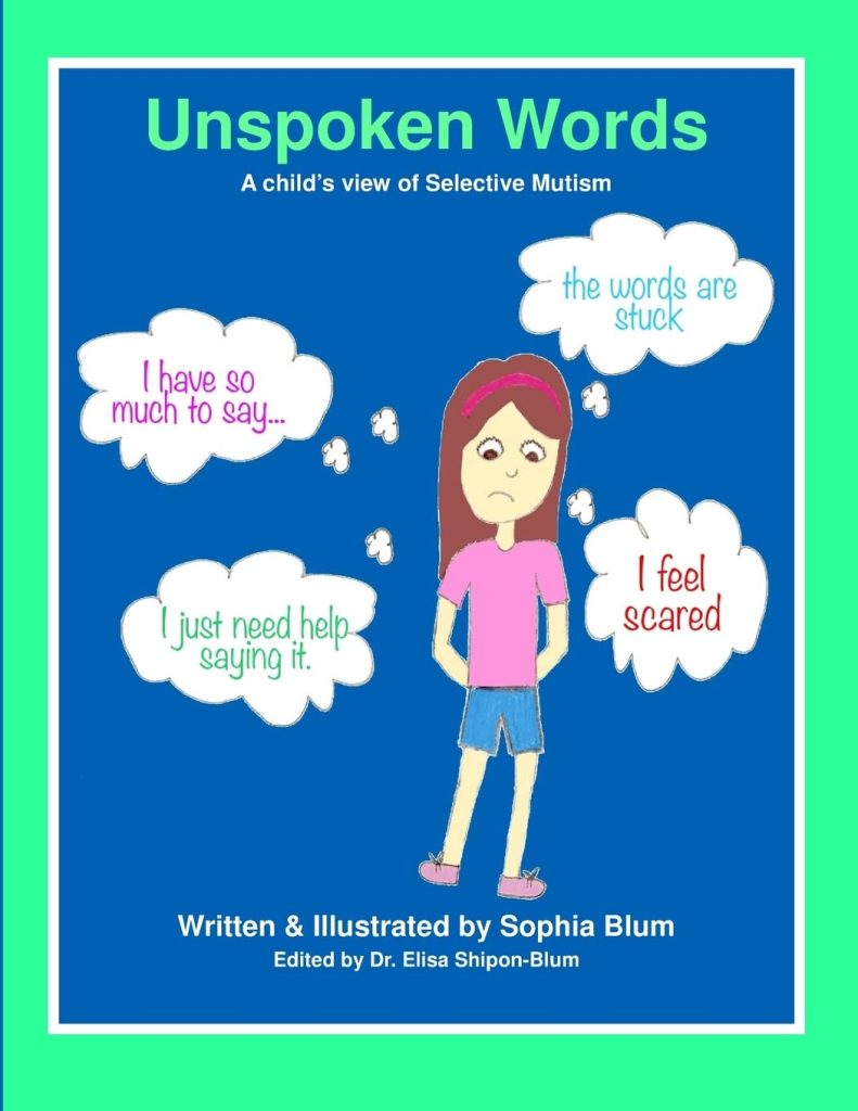 Unspoken Words: A Child’s View of Selective Mutism