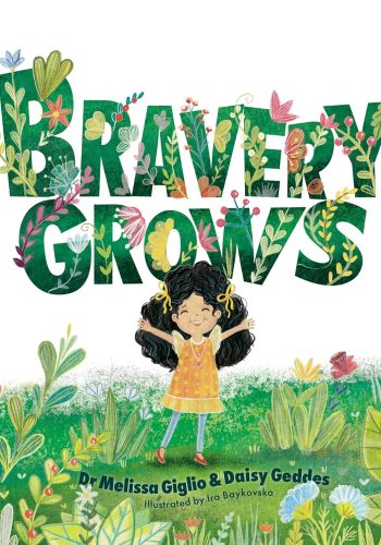 01_Bravery Grows_ A story for all children, including those with anxiety or selective mutism