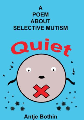 12_Quiet- A poem about selective mutism
